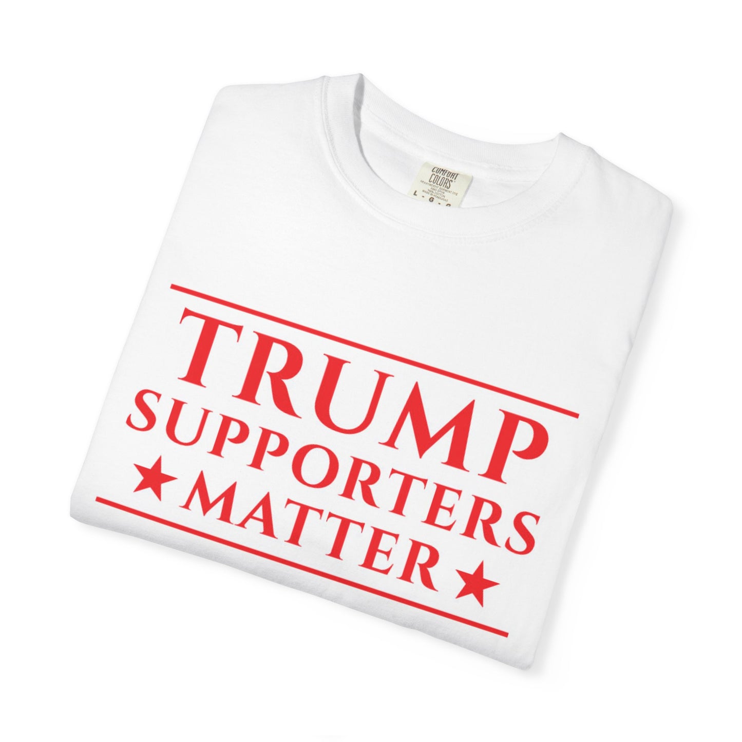 Trump Supporters Matter T-Shirt