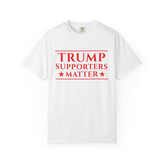 Trump Supporters Matter T-Shirt