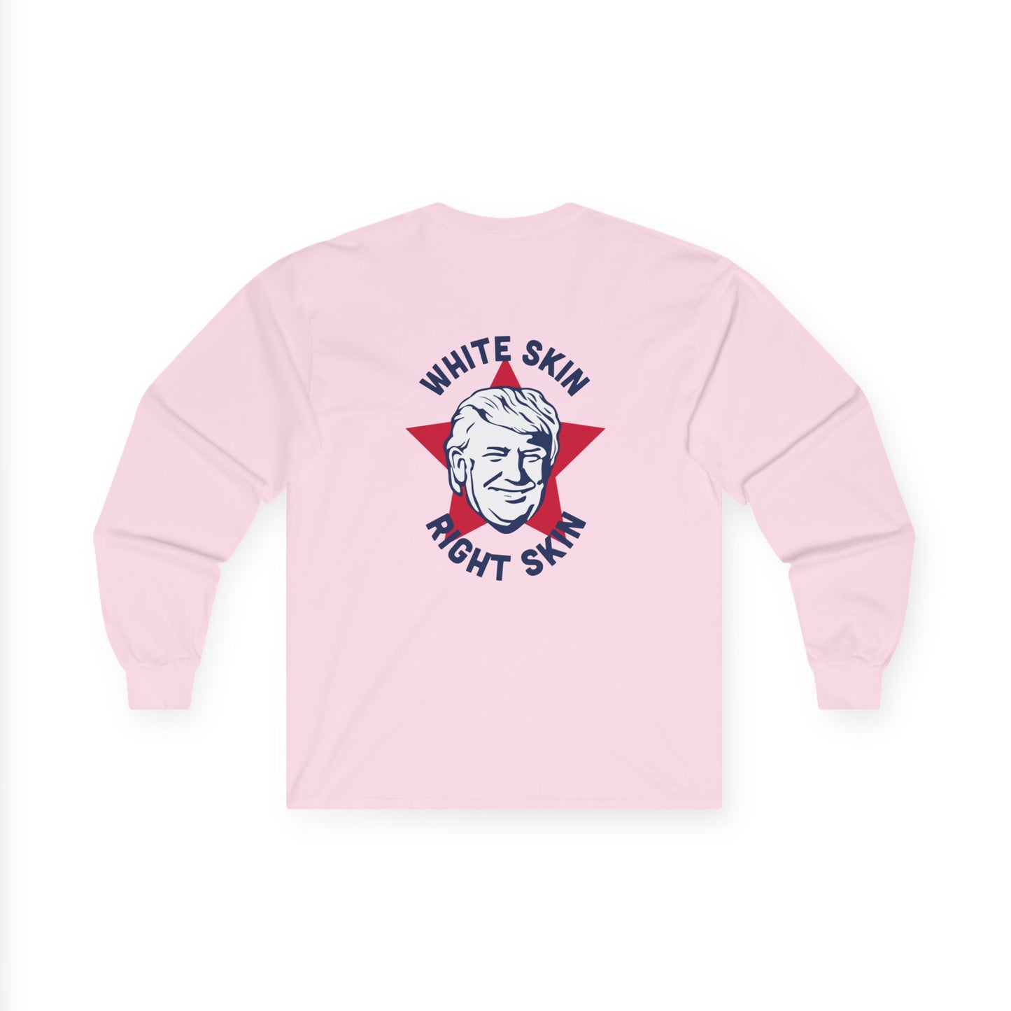 Political Long Sleeve Tee — 'Trump 2024' Flag Front & 'White Skin Right Skin' Back