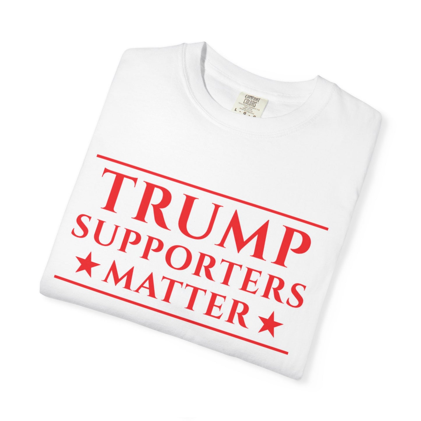 Trump Supporters Matter T-Shirt