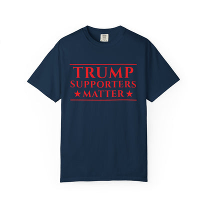 Trump Supporters Matter T-Shirt